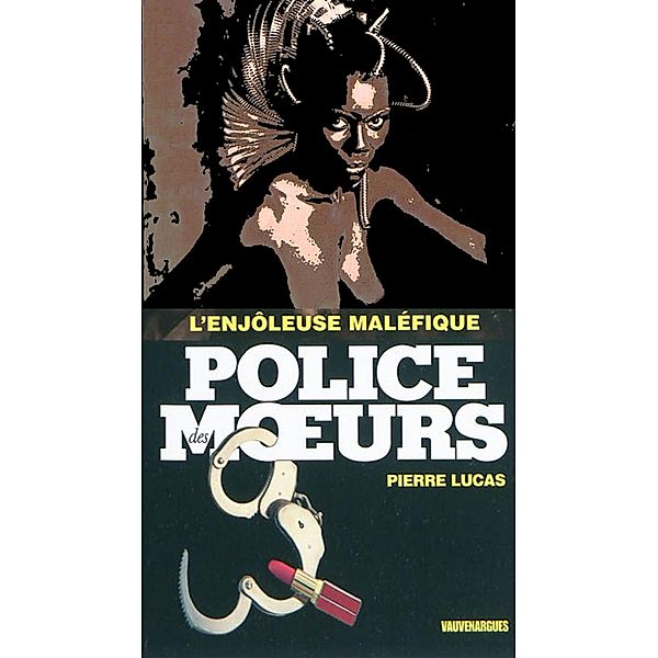 Police des moeurs n°209 L'enjoleuse maléfique, Pierre Lucas