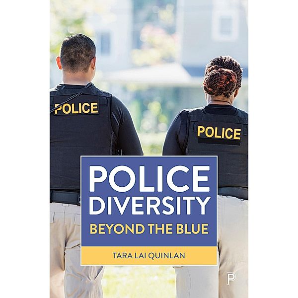 Police Diversity, Tara Lai Quinlan