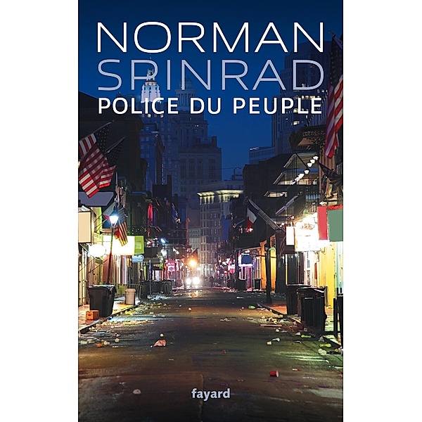 Police du peuple / Littérature étrangère, Norman Spinrad