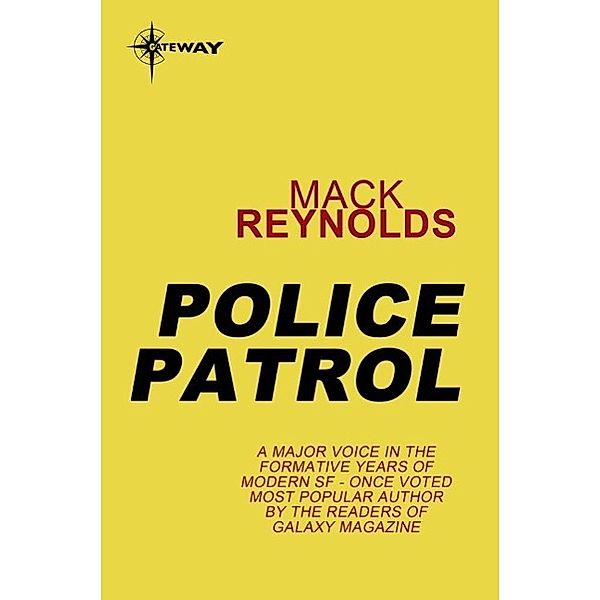 Police Patrol, Mack Reynolds
