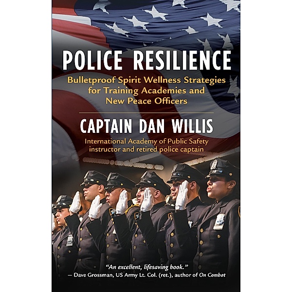 Police Resilience, Dan Willis