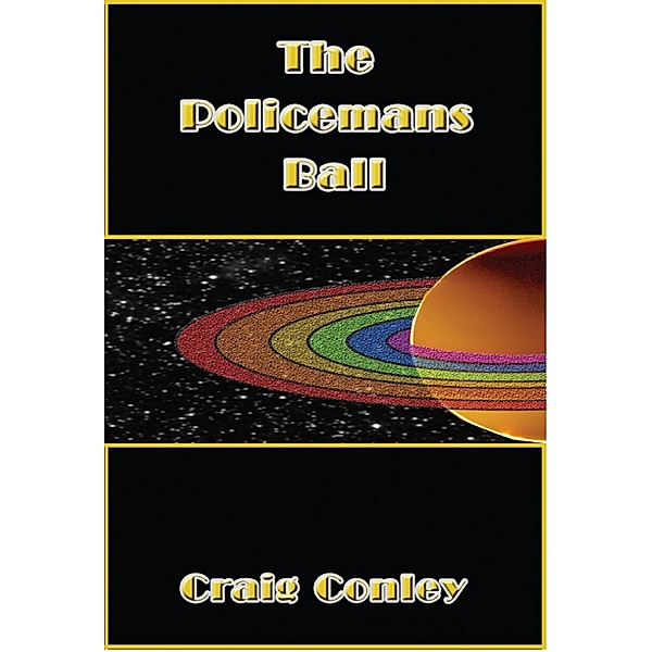 Policeman's Ball / Craig Conley, Craig Conley