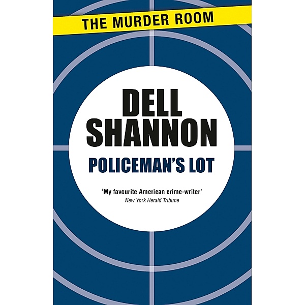 Policeman's Lot / An Ivor Maddox Mystery, Dell Shannon