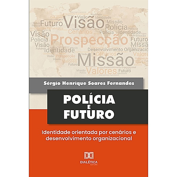 Polícia e futuro, Sérgio Henrique Soares Fernandes