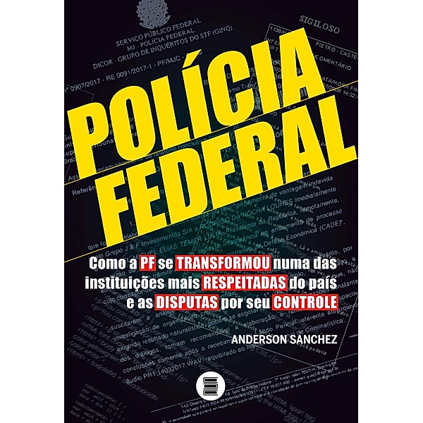 Policia Federal, Anderson Sanchez