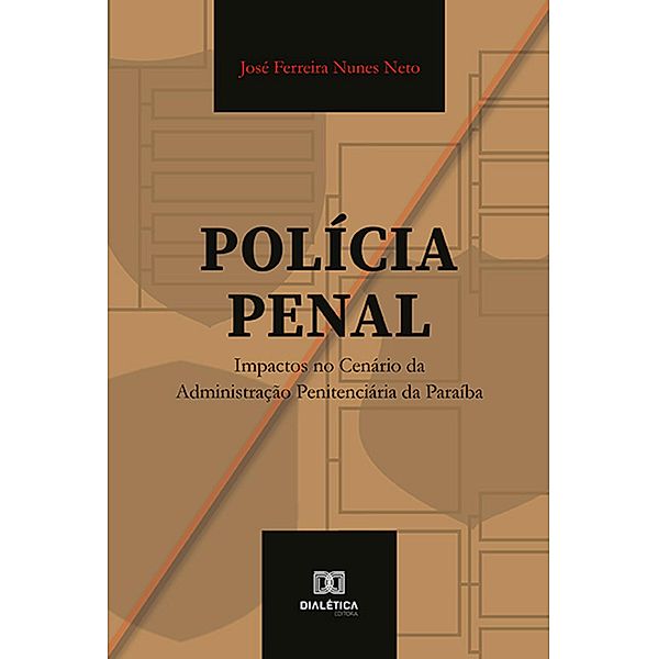 Polícia Penal, José Ferreira Nunes Neto