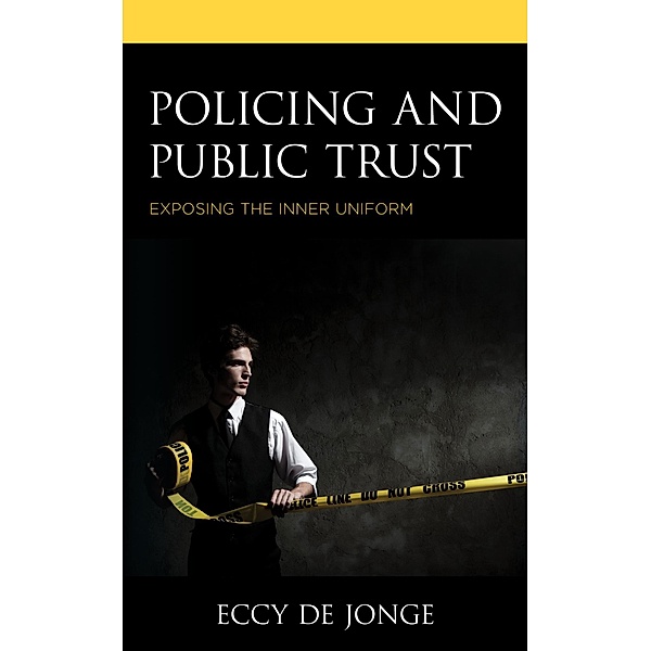 Policing and Public Trust / Applied Criminology across the Globe, Eccy de Jonge
