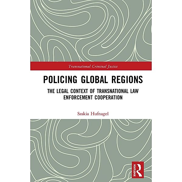 Policing Global Regions, Saskia Maria Hufnagel