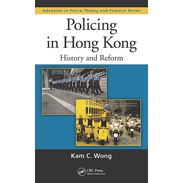 Policing in Hong Kong, Kam C. Wong