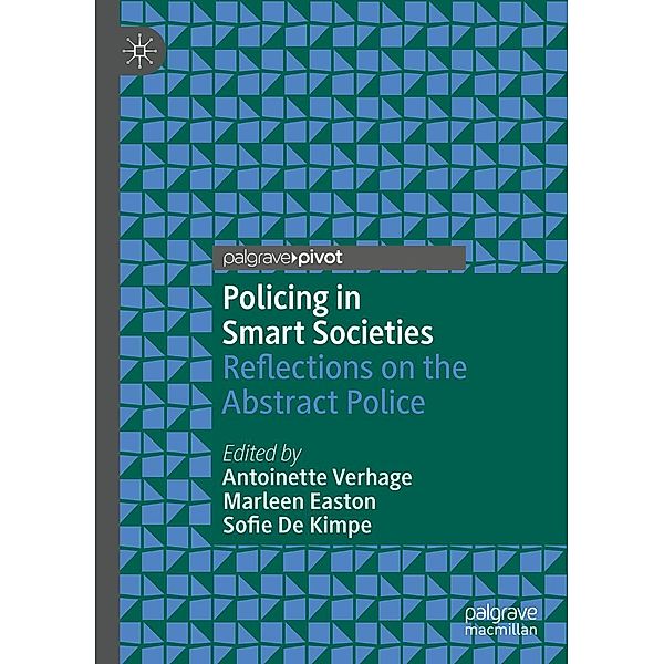 Policing in Smart Societies / Palgrave's Critical Policing Studies