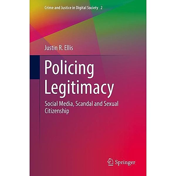 Policing Legitimacy, Justin R. Ellis