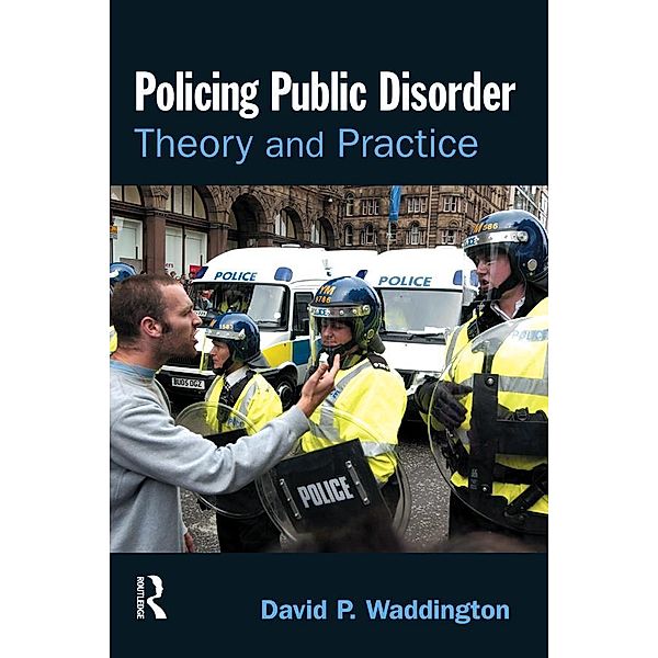 Policing Public Disorder, David Waddington