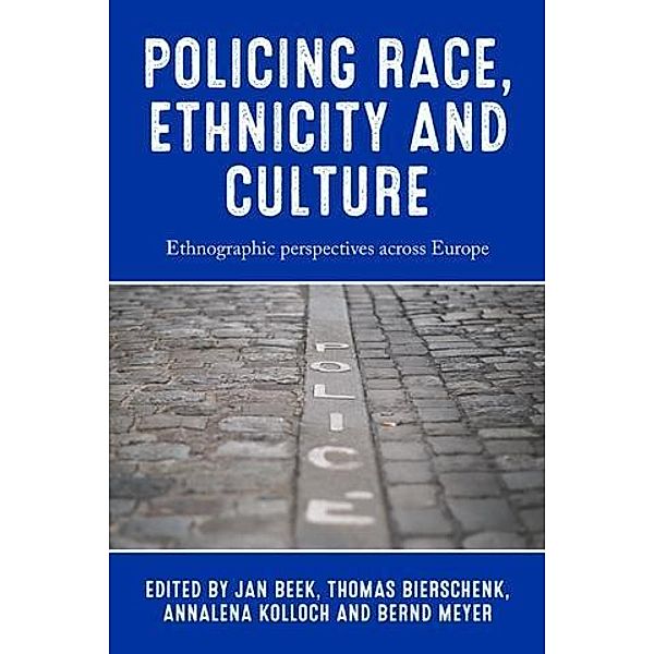 Policing race, ethnicity and culture