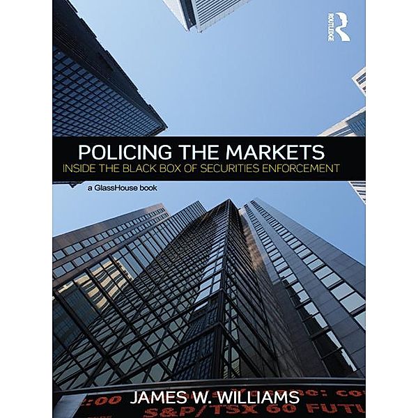 Policing the Markets, James W. Williams