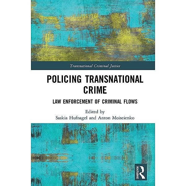 Policing Transnational Crime