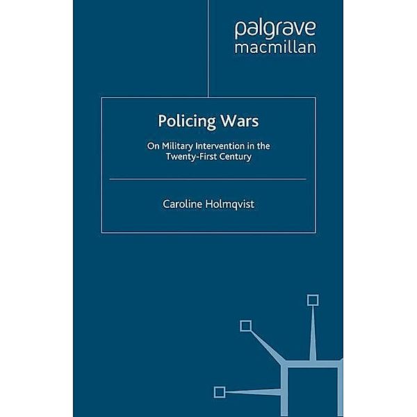 Policing Wars, Caroline Holmqvist