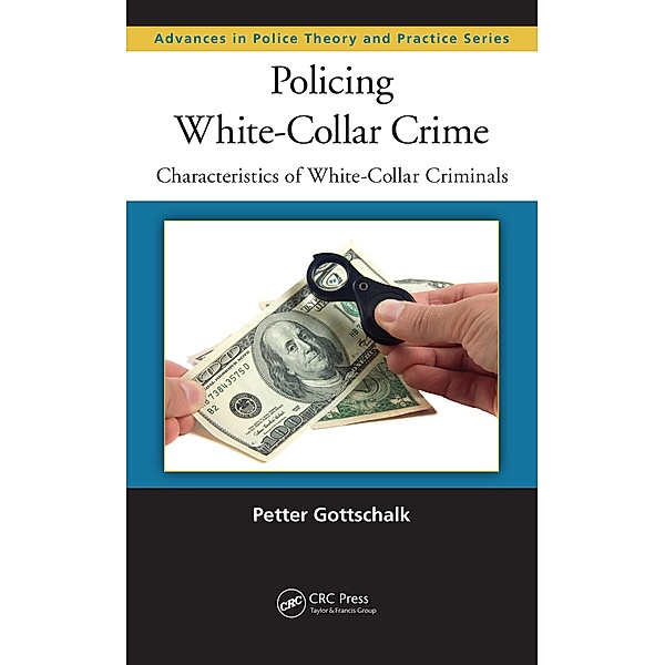Policing White-Collar Crime, Petter Gottschalk