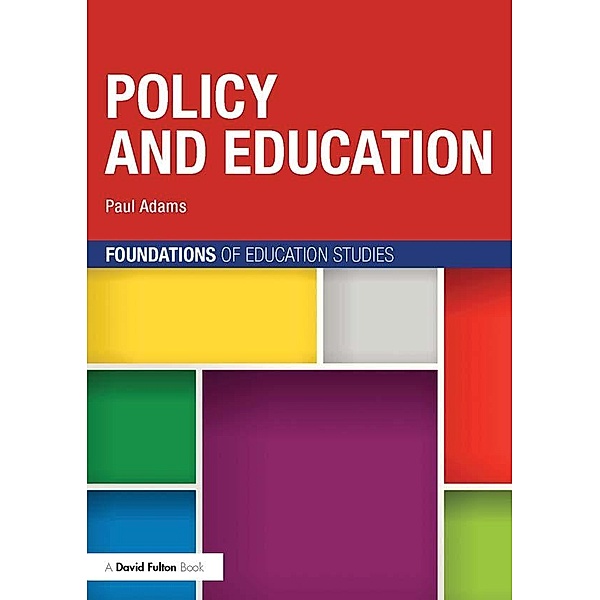 Policy and Education, Paul Adams