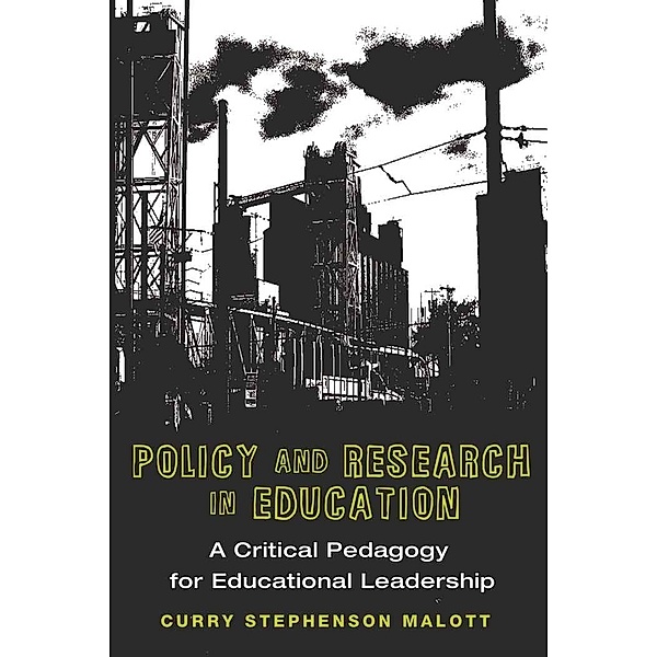 Policy and Research in Education, Curry Stephenson Malott