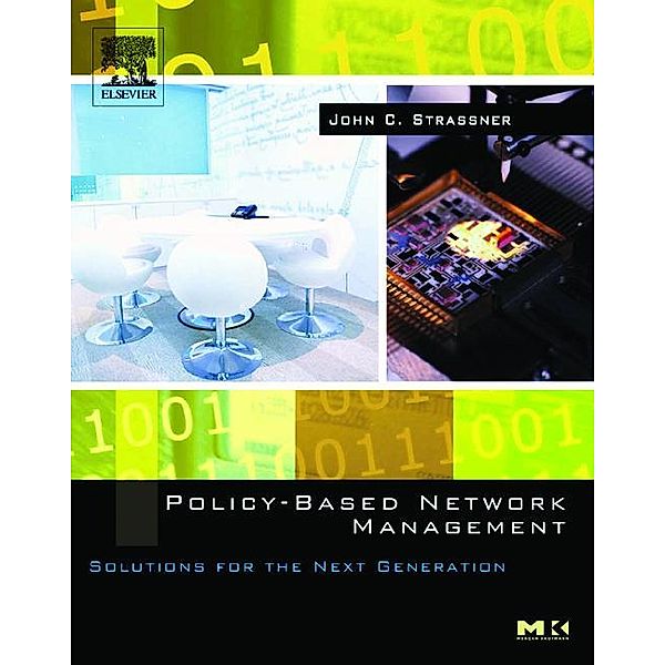 Policy-Based Network Management, John Strassner
