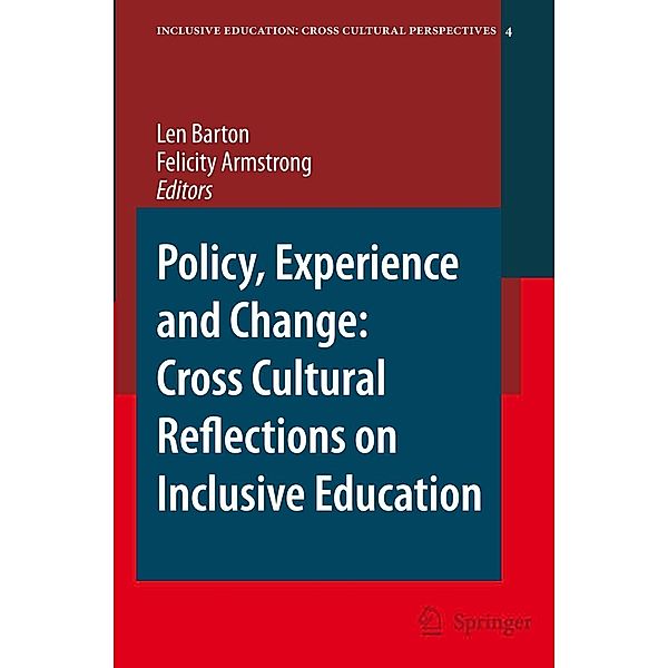 Policy, Experience and Change: Cross-Cultural Reflections on Inclusive Education