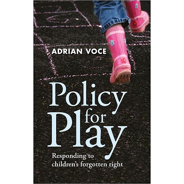Policy for Play, Adrian Voce