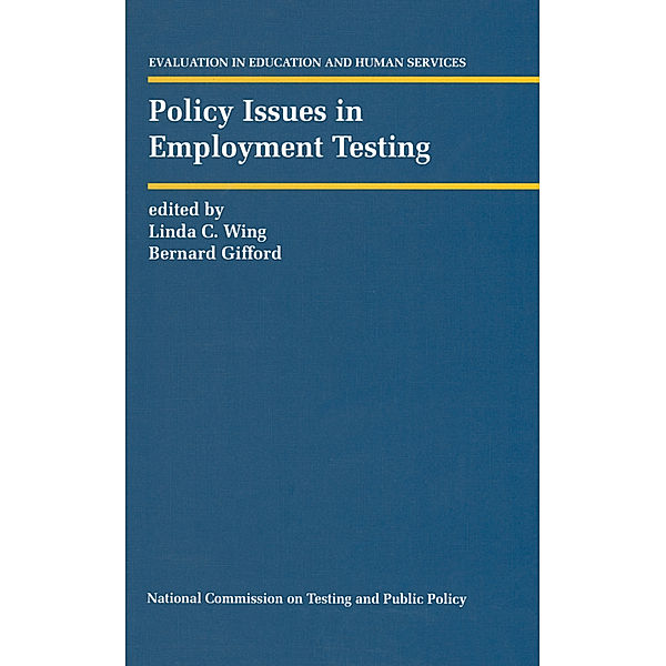 Policy Issues in Employment Testing