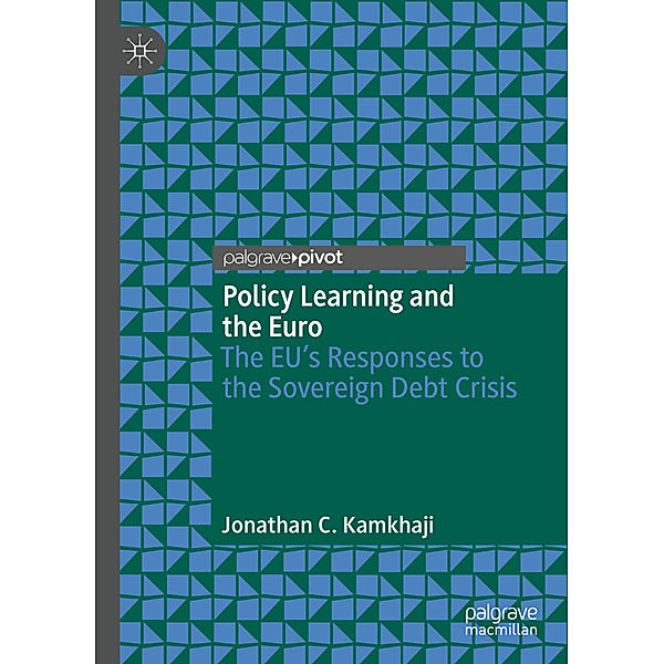 Policy Learning and the Euro, Jonathan C. Kamkhaji