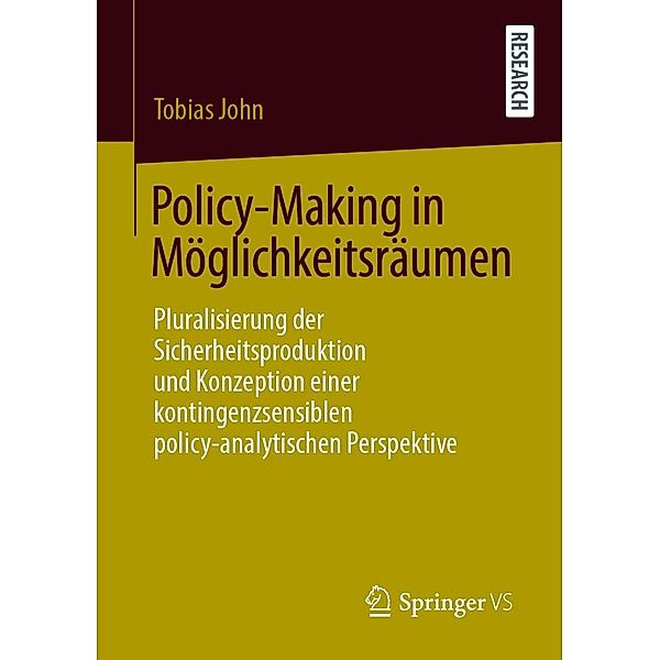 Policy-Making in Möglichkeitsräumen, Tobias John