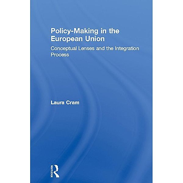 Policy-Making in the European Union, Laura Cram