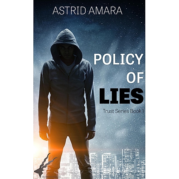 Policy of Lies / Trust Series Bd.1, Astrid Amara