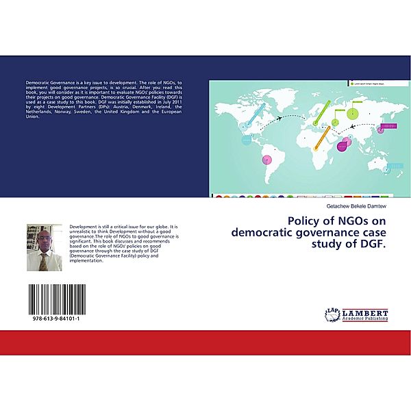 Policy of NGOs on democratic governance case study of DGF., Getachew Bekele Damtew