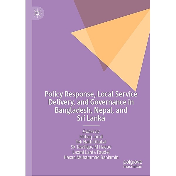 Policy Response, Local Service Delivery, and Governance in Bangladesh, Nepal, and Sri Lanka / Progress in Mathematics