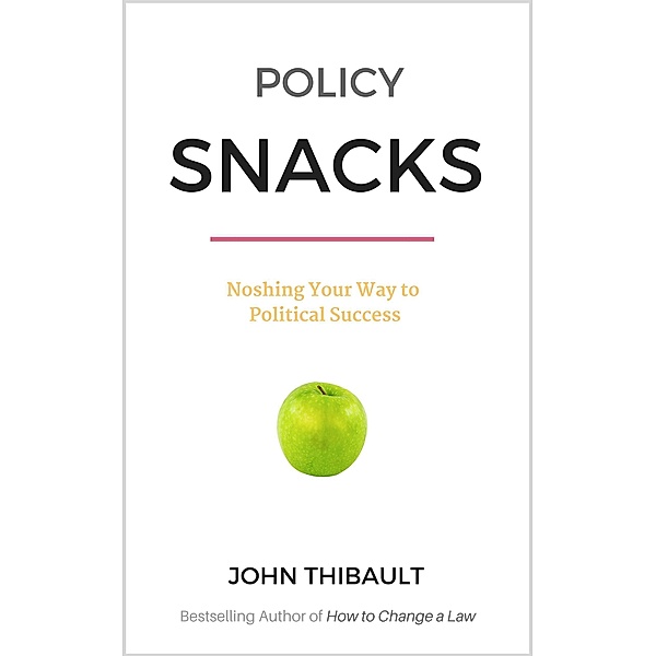 Policy Snacks, John Thibault