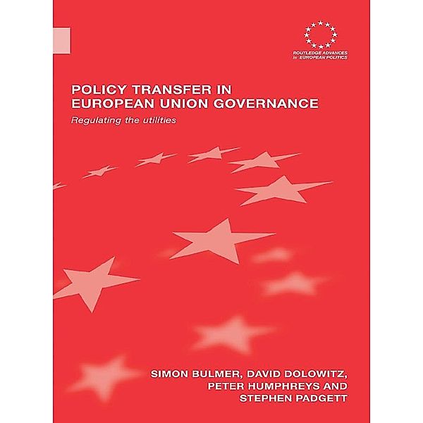 Policy Transfer in European Union Governance, Simon Bulmer, David Dolowitz, Peter Humphreys, Stephen Padgett
