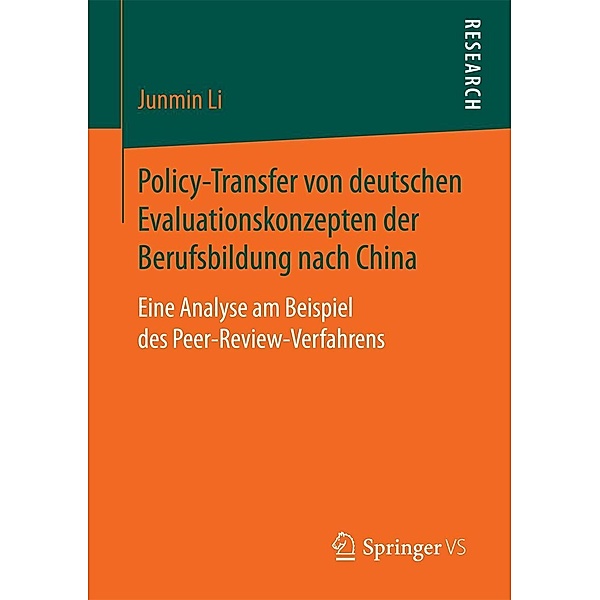 Policy-Transfer von deutschen Evaluationskonzepten der Berufsbildung nach China, Junmin Li