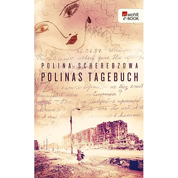 Polinas Tagebuch, Polina Scherebzowa