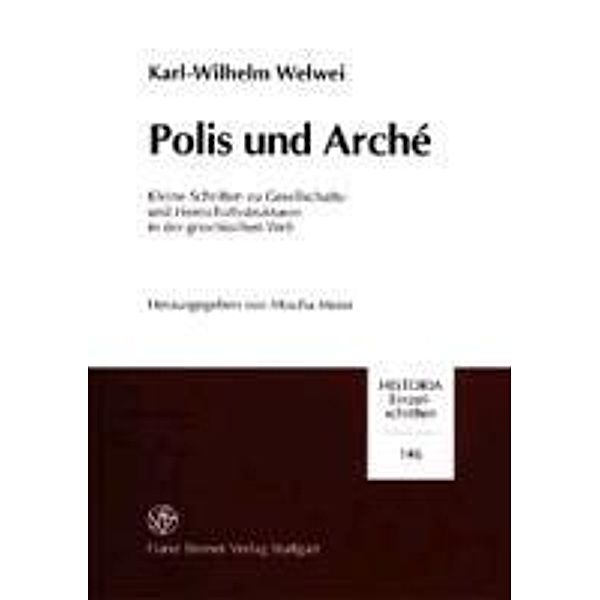 Polis und Arché, Karl-Wilhelm Welwei