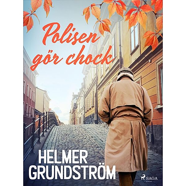 Polisen gör chock, Helmer Grundström