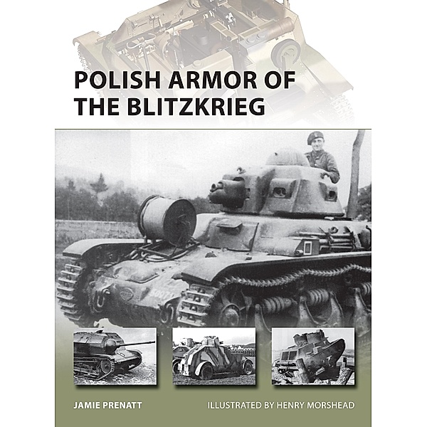 Polish Armor of the Blitzkrieg / New Vanguard, Jamie Prenatt