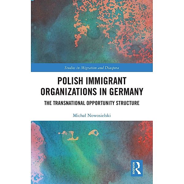 Polish Immigrant Organizations in Germany, Michal Nowosielski