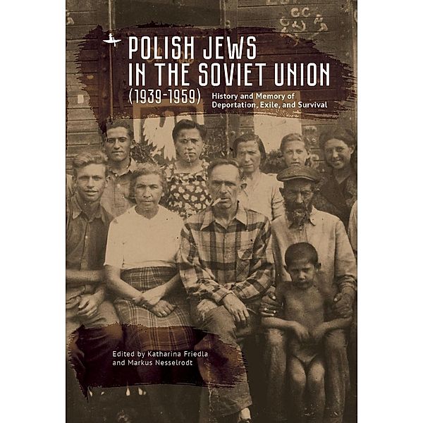 Polish Jews in the Soviet Union (1939-1959)