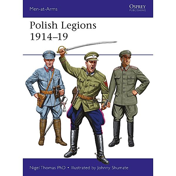 Polish Legions 1914-19, Nigel Thomas