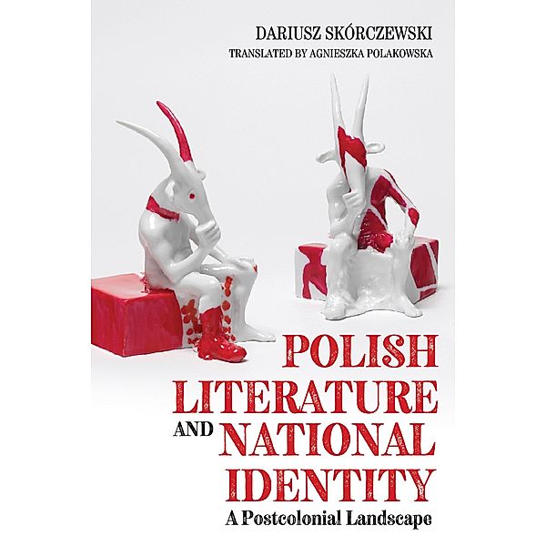 Polish Literature and National Identity, Dariusz Skorczewski