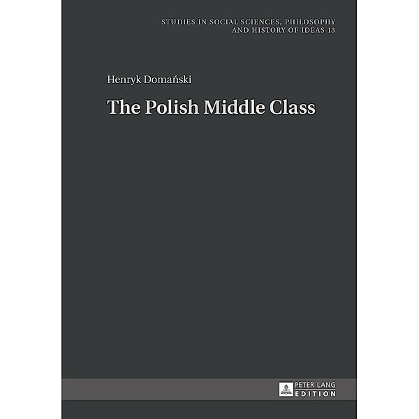 Polish Middle Class, Henryk Domanski