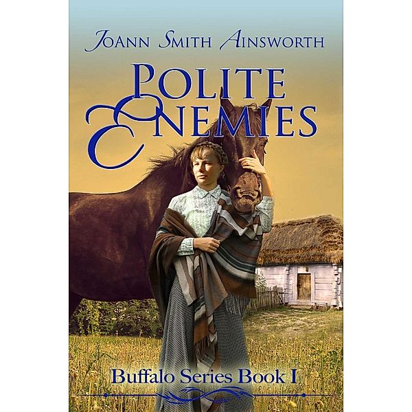 Polite Enemies, JoAnn Smith Ainsworth