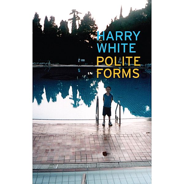 Polite Forms / Carysfort Press Ltd. Bd.787, Harry White