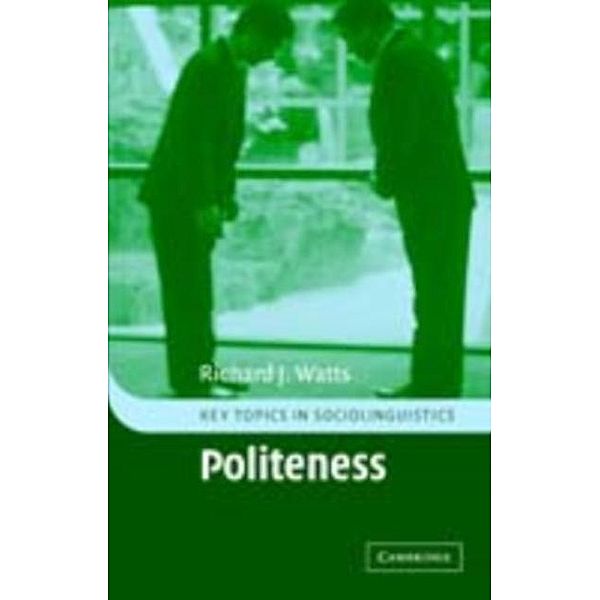 Politeness, Richard J. Watts