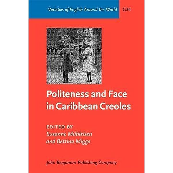 Politeness and Face in Caribbean Creoles