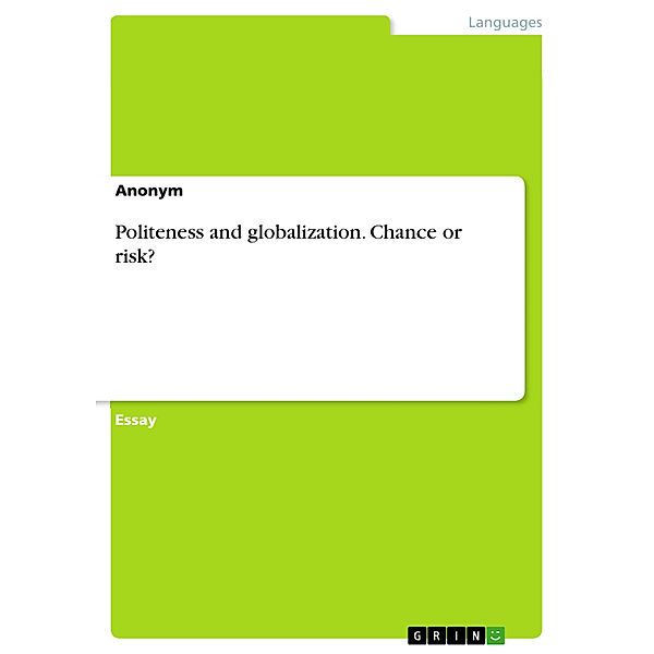 Politeness and globalization. Chance or risk?